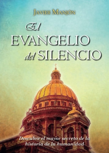 El evangelio del silencio, de García Manjón | portada del libro