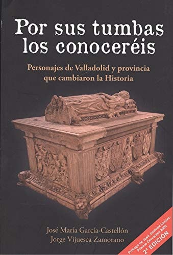 Por sus tumbas los conoceréis, de García-Castellón | portada del libro