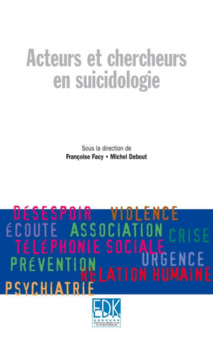ACTEURS ET CHERCHEURS EN SUICIDOLOGIE, de FACY FRANCOISE | portada del libro