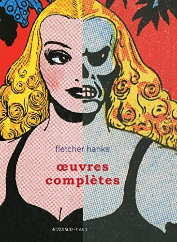 FLETCHER HANKS OEUVRES COMPLETES, de Fletcher Hanks | portada del libro