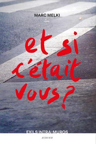 ET SI C'ETAIT VOUS ?, de Marc Melki | portada del libro