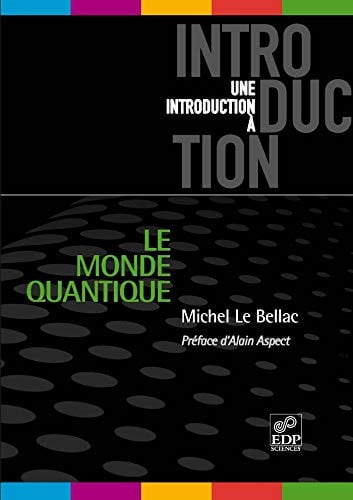 MONDE QUANTIQUE LE, de LEBELLAC MICHEL | portada del libro