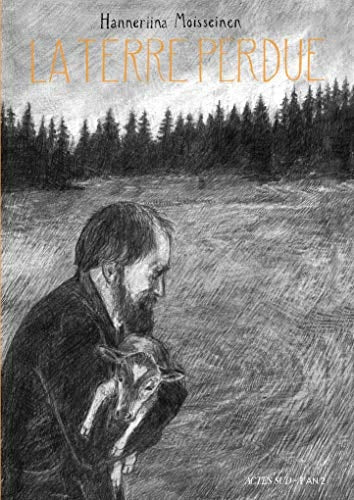 LA TERRE PERDUE, de Hanneriina Moisseinen | portada del libro