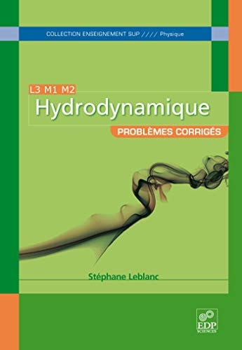 HYDRODYNAMIQUE PROBLEMES CORRIGES, de LEBLANC STEPHAN | portada del libro