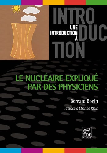 NUCLEAIRE EXPLIQUE PAR DES PHYSICIENS LE, de BONIN BERNARD | portada del libro