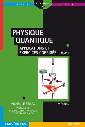 PHYSIQUE QUANTIQUE T2 3ED, de LE BELLAC MICHE | portada del libro