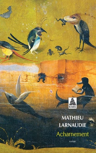 ACHARNEMENT, de Mathieu Larnaudie | portada del libro