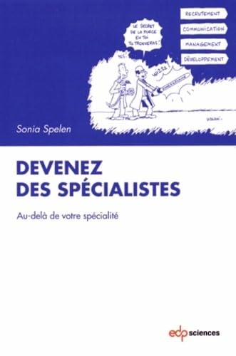 DEVENEZ DES SPECIALISTES, de Sonia Spelen | portada del libro