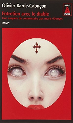 ENTRETIEN AVEC LE DIABLE, de Olivier Barde-Cabuçon | portada del libro