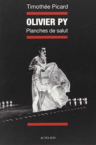 OLIVIER PY, PLANCHES DE SALUT, de Timothée Picard | portada del libro