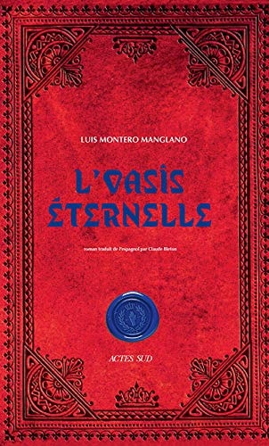 L'OASIS ETERNELLE, de Luis Montero Manglano | portada del libro