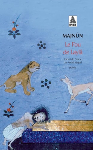 LE FOU DE LAYLA, de Majnûn | portada del libro