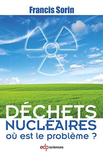 DECHETS NUCLEAIRES LES. OU EST LE PROBLEME, de SORIN FRANCIS | portada del libro