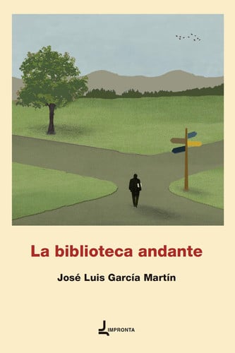BIBLIOTECA ANDANTE, LA, de JOSE LUIS GARCIA MARTIN | portada del libro