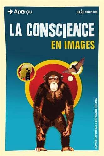 CONSCIENCE EN IMAGES, de PAPINEAU DAVID | portada del libro