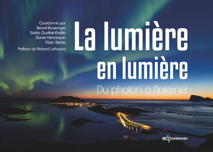 LUMIERE EN LUMIERE DU PHOTON A L'INTERNET LA, de BOULANGER BENOI | portada del libro