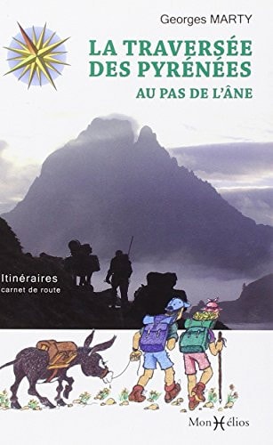TRAVERSEE DES PYRENEES AU PAS DE L'¶NE, de Georges Marty | portada del libro