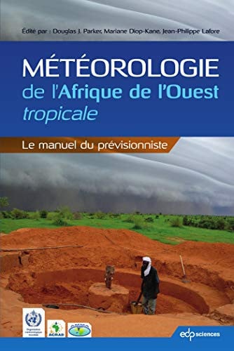 METEOROLOGIE DE L'AFRIQUE DE L'OUEST TROPICALE, de PARKER DOUGLAS | portada del libro