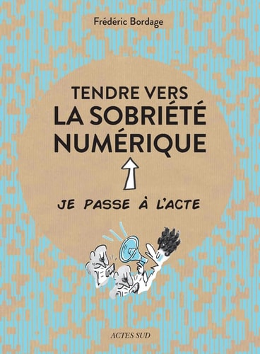 TENDRE VERS LA SOBRIETE NUMERIQUE, de Frédéric Bordage | portada del libro