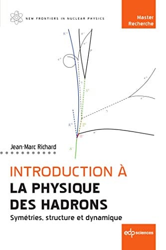 INTRODUCTION A LA PHYSIQUE DES HADRONS, de RICHARD JEAN-MA | portada del libro