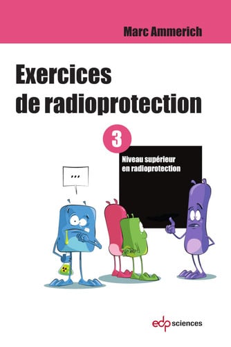 EXERCICES DE RADIOPROTECTION TOME 3, de AMMERICH MARC | portada del libro
