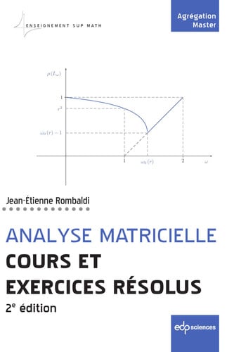 ANALYSE MATRICIELLE COURS ET EXERCICES RESOLUS, de ROMBALDI JEAN-E | portada del libro