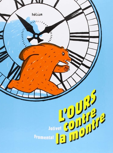 LOURS CONTRE LA MONTRE, de Jean-Luc Fromental | portada del libro