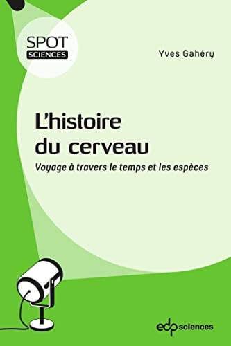 L'HISTOIRE DU CERVEAU, de GAHERY YVES | portada del libro