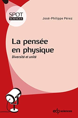 LA PENSEE EN PHYSIQUE, de PEREZ JOSE-PHIL | portada del libro