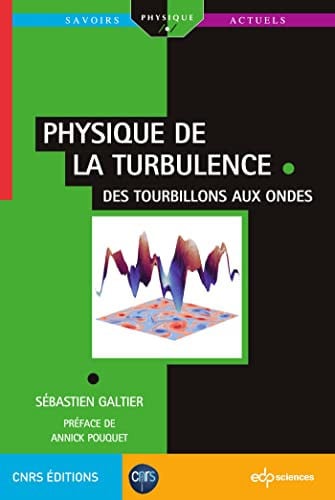 PHYSIQUE DE LA TURBULENCE, de GALTIER SEBASTI | portada del libro