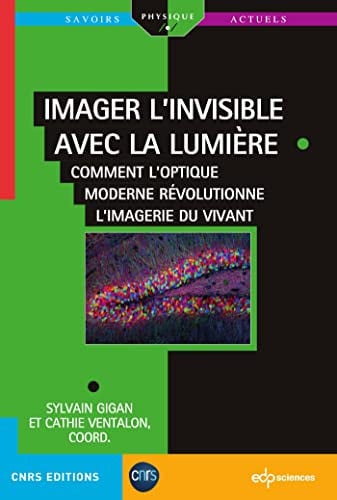 IMAGER L'INVISIBLE AVEC LA LUMIERE, de GIGAN SYLVAIN | portada del libro