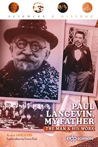 PAUL LANGEVIN MY FATHER, de LANGEVIN ANDRE | portada del libro