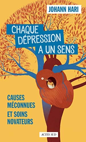 CHAQUE DEPRESSION A UN SENS, de Johann Hari | portada del libro