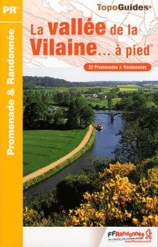 VALLEE DE LA VILAINE A PIED 2011 35 PR P354, de COLLECTIF | portada del libro