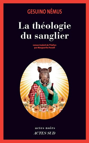 LA THEOLOGIE DU SANGLIER, de Gesuino Nemus | portada del libro