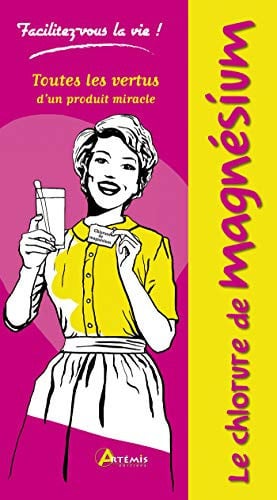 LE CHLORURE DE MAGNESIUM, de COLLECTIF | portada del libro