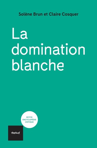 A DOMINATION BLANCHE (ECB), de Solène Brun | portada del libro