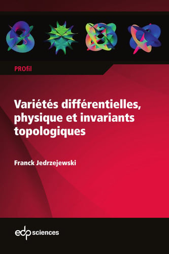 VARIETES DIFFERENTIELLES PHYSIQUE ET INVARIANTS TOPOLOGIQUES, de JEDRZEJEWSKI FR | portada del libro