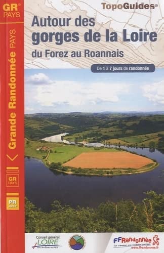 AUTOUR DES GORGES DE LA LOIRE ENTRE FOREZ -GR-42-420, de COLLECTIF | portada del libro