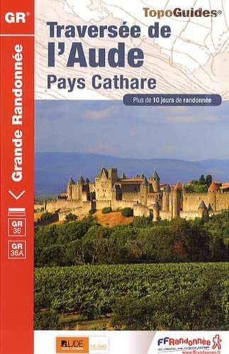 TRAVERSEE DE L'AUDE 11-66 GR 360, de COLLECTIF | portada del libro