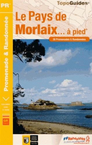 PAYS DE MORLAIX A PIED 2013 29 PR P298, de COLLECTIF | portada del libro