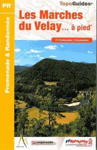 MARCHES DU VELAY A PIED 2014 43 PR P43D, de COLLECTIF | portada del libro