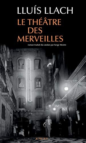 LE THEATRE DES MERVEILLES, de Lluís Llach | portada del libro