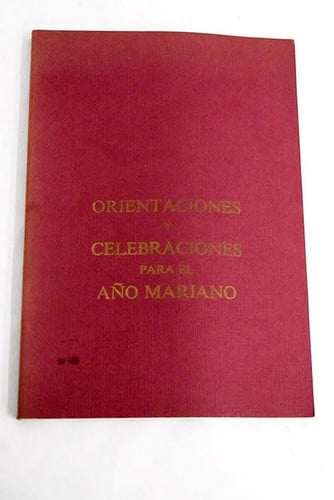 Orientaciones y celebraciones para el año mariano, de CONFERENCIA EPISCOPAL ESPAÑOLA. SECRETAR | portada del libro