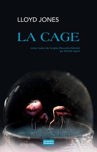LA CAGE, de Lloyd Jones | portada del libro