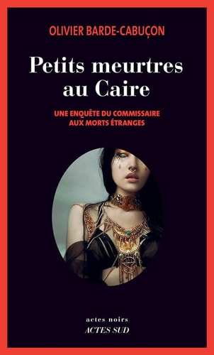 PETIT MEURTRES AU CAIRE, de Olivier Barde-Cabuçon | portada del libro