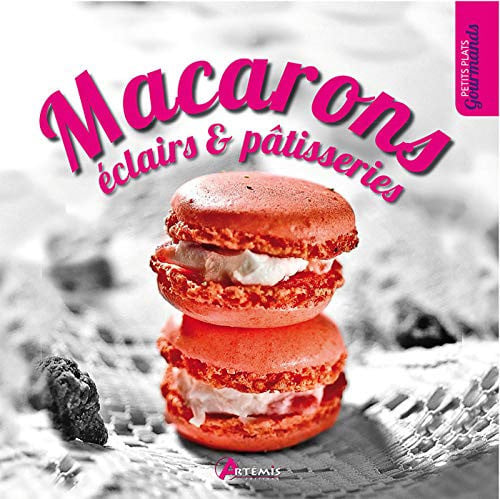 MACARONS ECLAIRS & PATISSERIES, de COLLECTIF | portada del libro