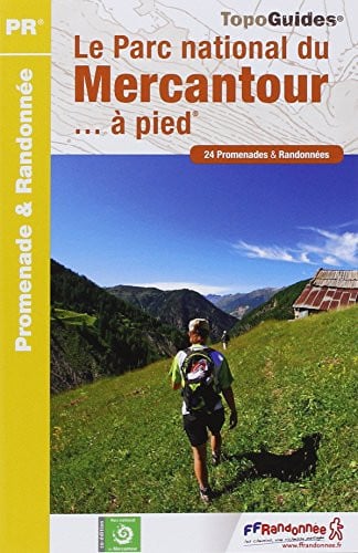 PARC NATIONAL DU MERCANTOUR A PIED 2017 04-06 PR PN18, de COLLECTIF | portada del libro