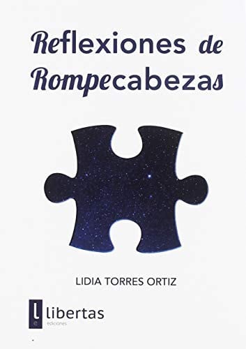 Reflexiones de Rompecabezas, de LIDIA TORRES ORTIZ | portada del libro