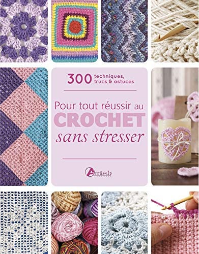 POUR TOUT REUSSIR AU CROCHET SANS STRESSER, de EATON J | portada del libro